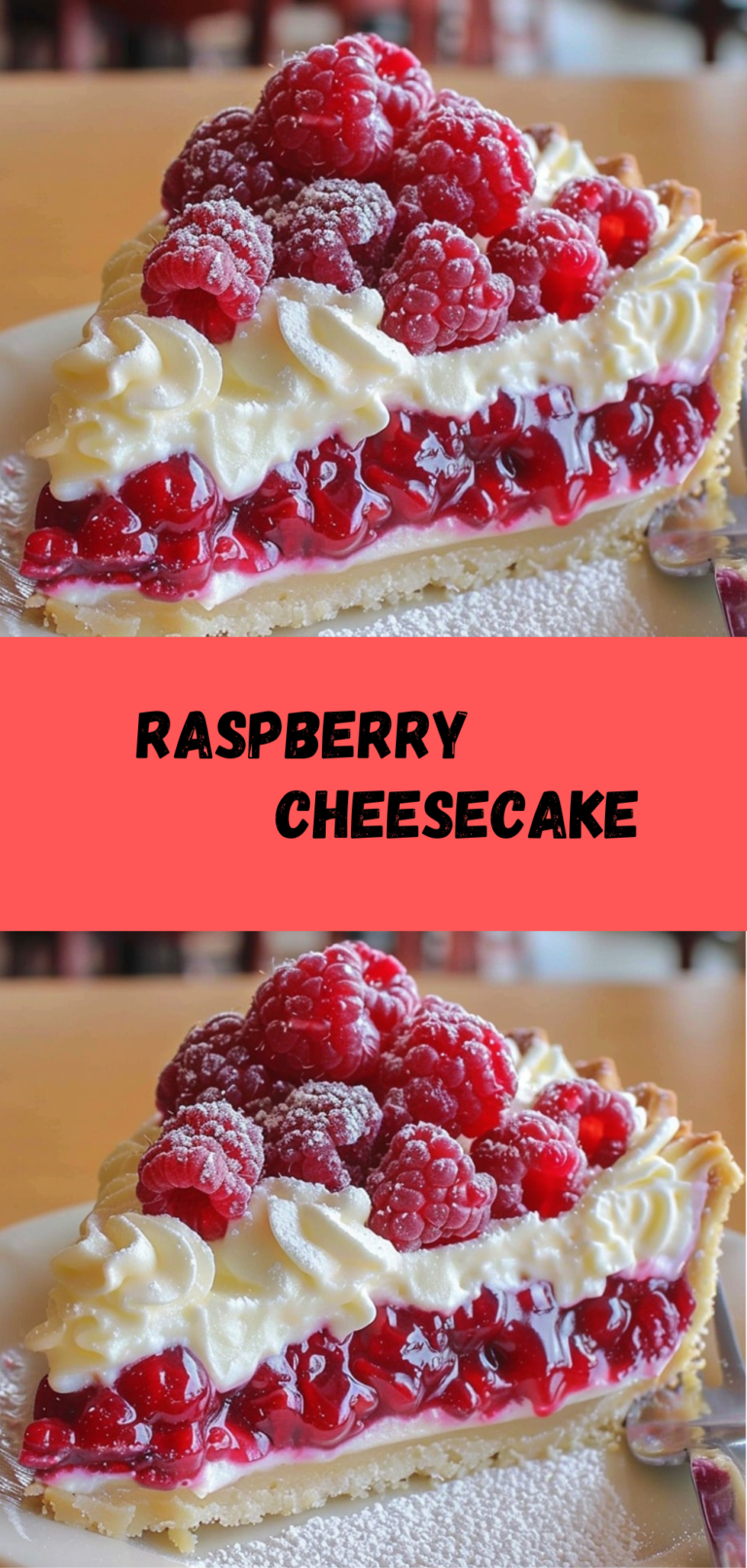 Raspberry Cheesecake Recipe