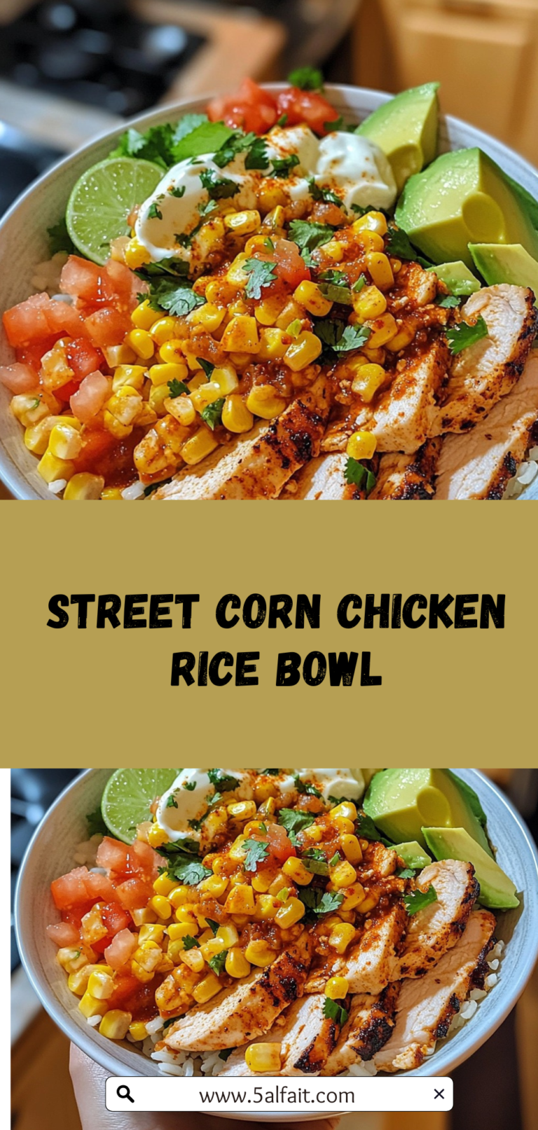 Street Corn Chicken Rice Bowl Recipe