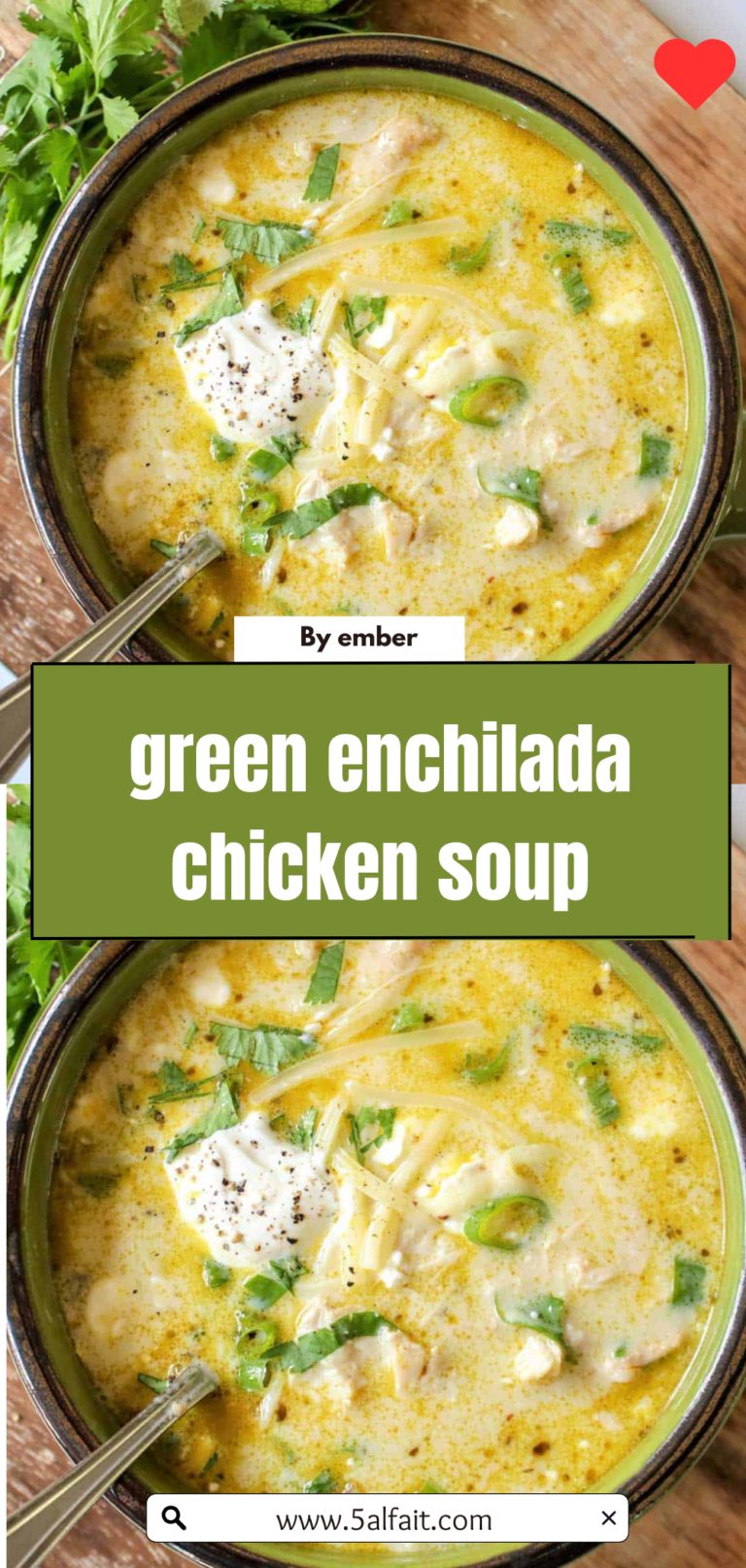 🥣 Green Enchilada Chicken Soup Recipe – Creamy, Zesty & Comforting