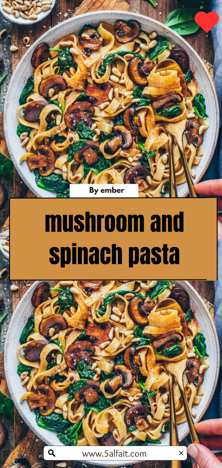🍝 Mushroom and Spinach Pasta
